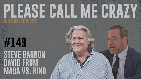 Steve Bannon vs. David Frum DEBATE | EP #149 | MAGA vs. RINO | Royce White