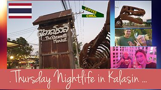 The Ricemill Market ( ตลาดโรงสี ) - Thursday Nightlife in Kalasin Central Issan Thailand #kalasin TV