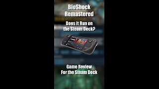 BioShock Remastered on the Steam Deck