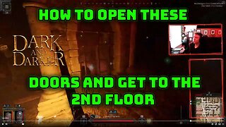 How to open those red doors and get to the 2nd floor in the latest Dark and Darker Playtest