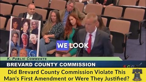 Did Brevard County Commission Violate This Man's First Amendment or Were They Justified?