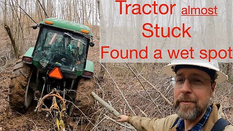 Tractor almost Stuck Found a wet spot