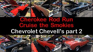 10-14-23 Cherokee Rod Run Cruise the Smokies - Chevrolet Chevelles part 2