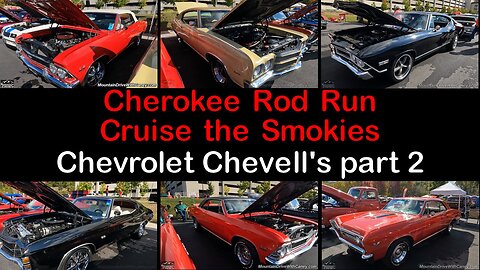 10-14-23 Cherokee Rod Run Cruise the Smokies - Chevrolet Chevelles part 2