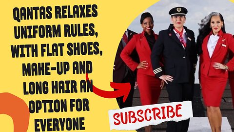 Qantas relaxes uniform rules, with flat shoes, make-up and long hair an option for everyone