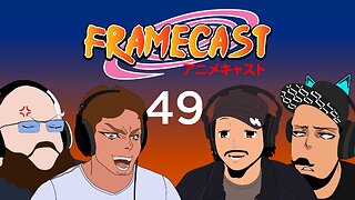 The AnimeCast Ft. DKDiamantes & Joey Zero - FrameCast #49