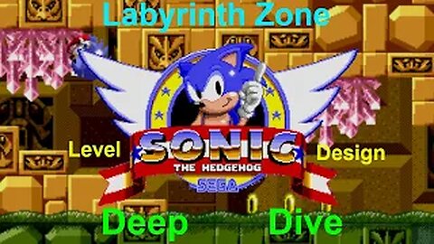 Sonic the Hedgehog - Labyrinth Zone Deep Dive