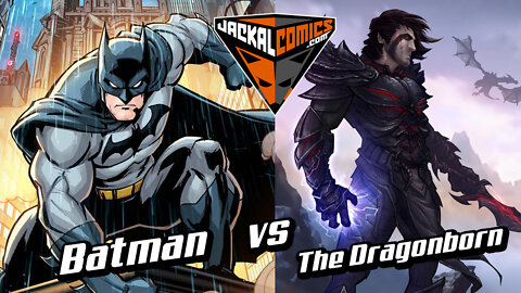 BATMAN Vs. THE DRAGONBORN - Comic Book Battles: Who Would Win In A Fight?