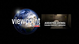 Assisted Dying: Canada Expands Legislation