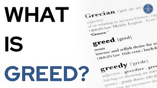 What is greed?