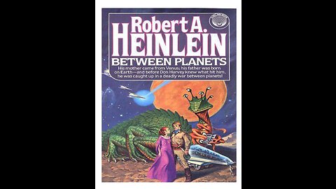 Robert A. Heinlein. Between Planets. A Puke (TM) Audiobook
