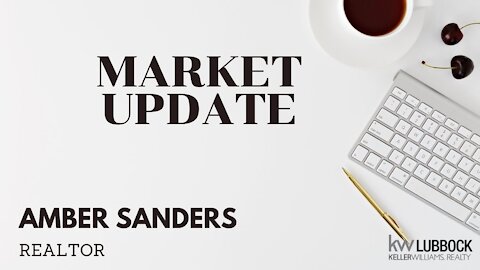 Lubbock Real Estate Market Update - June 3rd, 2021