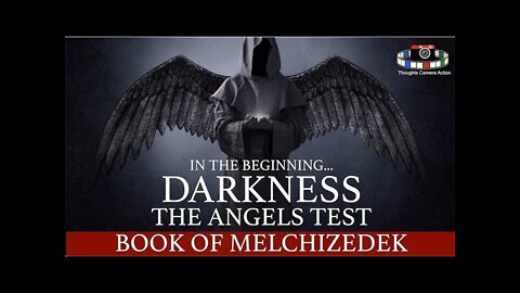 The Fall of Lucifer The Angels Test Melchizedek