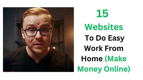 15 Websites To Do Easy Work From Home (Make Money Online in 2024)