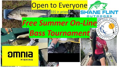 Summer Bass Tournament, FREE TO ENTER, Great Prizes $$$ to win #fishing #bassfishing #bass