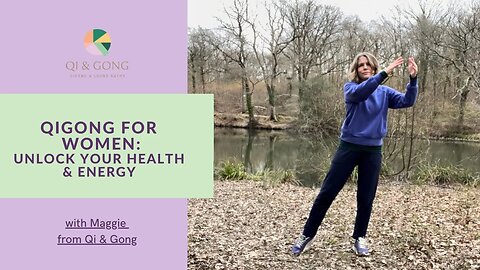 Unlock the Secret to Women's Health & Energy: Qigong for International Women's Day 2023!