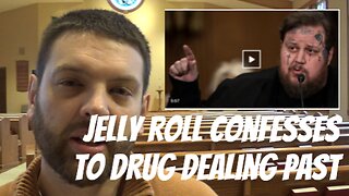 Jelly Roll Confesses To Drug Dealing Past