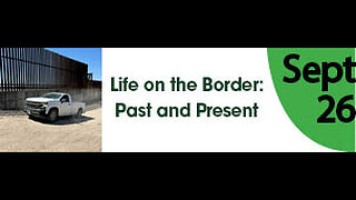 Life at the Border: Past and Present