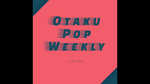Pop Weekly 1/8/24