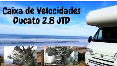 DIY Caixa de velocidades fiat ducato 2.8 jtd - Autocaravana Rv