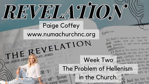 Revelation Week 2 | The Problem of Hellenism in the Church | NUMA Church NC