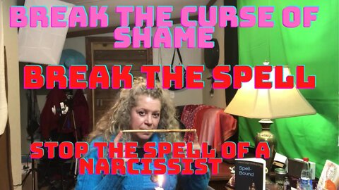 BREAK THE CURSE OF SHAME/STOP THE SPELL OF A NARCISSIST OR MANIPULATOR/ STOP NEGATIVE MAGICK/ 432 HZ