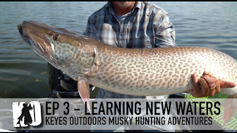 Learning New Muskie Waters