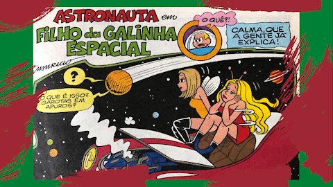 ASTRONAUTA EM FILHO DA GALINHA ESPACIAL || Quadrinhos da Mônica Narrado