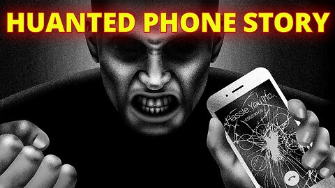 2 TRUE SCARY HORROR STORIES : THE HUANTED PHONE IN LOS ANGELES