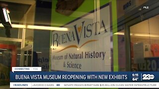 Buena Vista Museum reopening with new exhibits