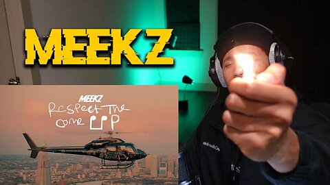 Yall Requested A GOOD One 🔥.. MEEKZ - RESPECT THE COME UP | AMERICAN REACTS