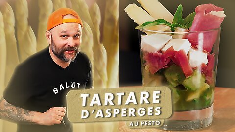 LE TARTARE D'ASPERGES AU PESTO ! - LA PATATE
