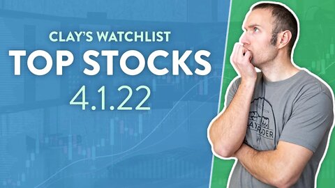 Top 10 Stocks For April 01, 2022 ( $LGVN, $AMC, $CLVS, $MULN, $AMD, and more! )