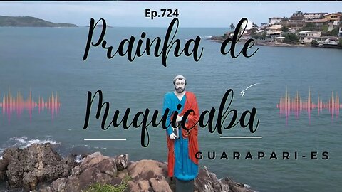 #724 - Prainha de Muquiçaba - Guarapari (ES) - Expedição Brasil de Frente para o Mar