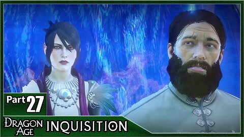 Dragon Age Inquisition, Part 27 / Wicked Eyes and Wicked Hearts, Grand Duchess Dance, Morrigan