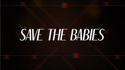 Save the Babies