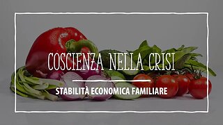 Coscienza nella crisi - Stabilità economica familiare