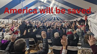 AMERICA WILL BE SAVED