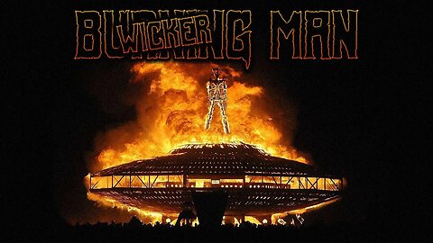 Burning Man = Wicker Man (Idol Worship/Witchcraft)