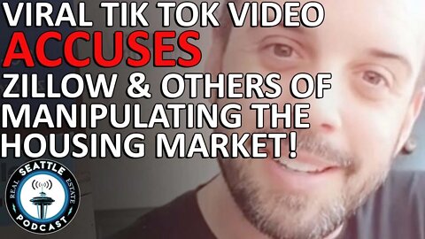 Viral TikTok Video Accuses Zillow and Others of Manipulating the Housing Market