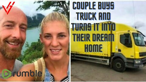 Couple buys truck and turns it into their dream home