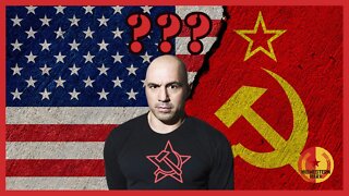 Communist Joe Rogan?!?