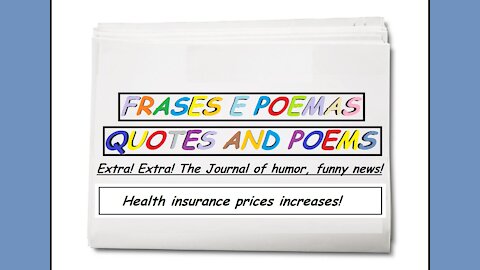 Funny news: Health insurance prices increases! [Quotes and Poems]