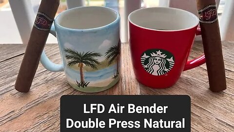LDF Air Bender Double Press Natural cigar review
