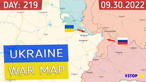 Russia and Ukraine war map 30 September 2022 - 219 day invasion | Military summary latest news today