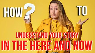 How to Understand YOUR Story in the HERE and NOW | In Session with Kristina Sheppard