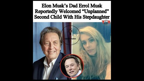Elon Musk Father Sleeps With StepDaughter & Has Children With Her 😱 Errol Musk BREAKING NEWS!!!