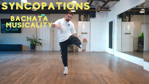 Syncopations on the Basic Step | Bachata Musicality