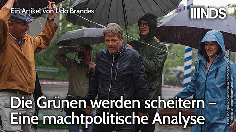 Die Grünen werden scheitern – Eine machtpolitische Analyse | Udo Brandes | NDS-Podcast