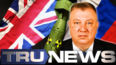 Russian Official Warns Nuclear Weapons Could Be Used on Great Britain